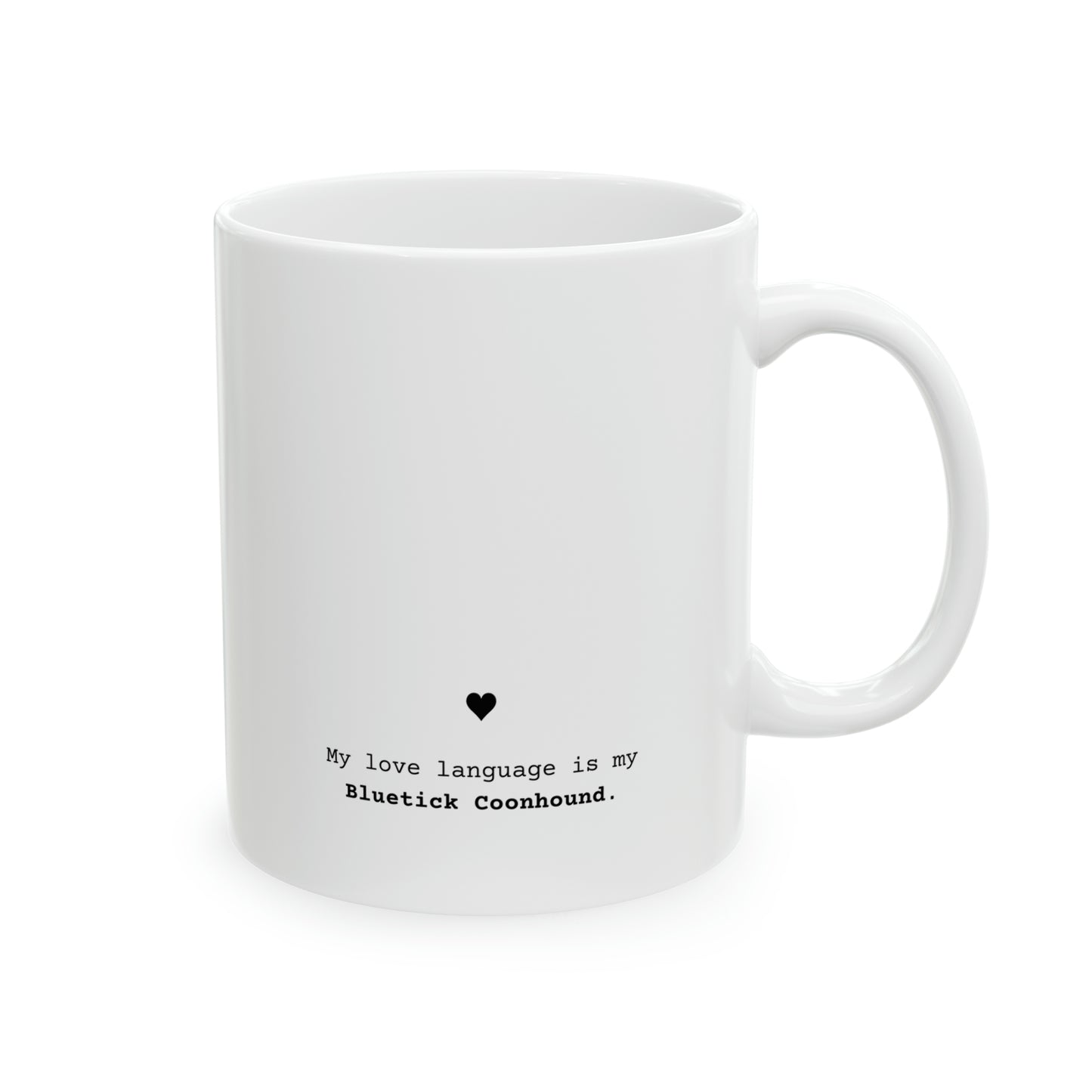 Bluetick Coonhound "Love Language" | Ceramic Mug 11oz