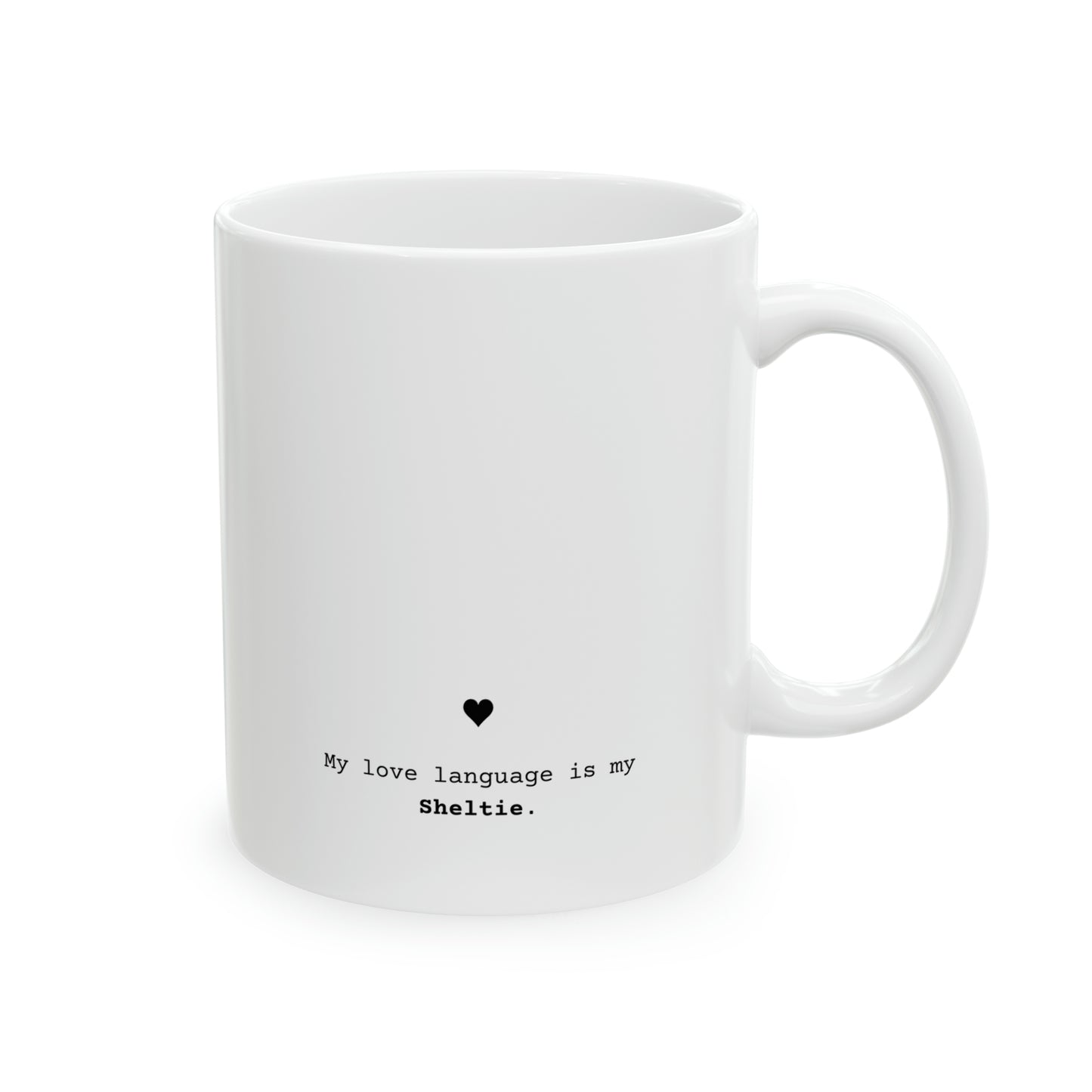 Shetland Sheepdog "Love Language" | Ceramic Mug 11oz