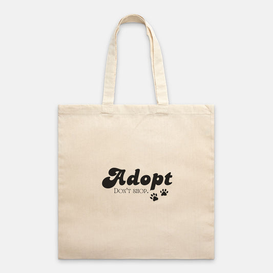 Adopt Don't Shop Tote Bag